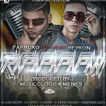 Farruko Ft. Reykon El Lider - Rapapam