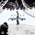 Ozuna - Pasion Y Deseo